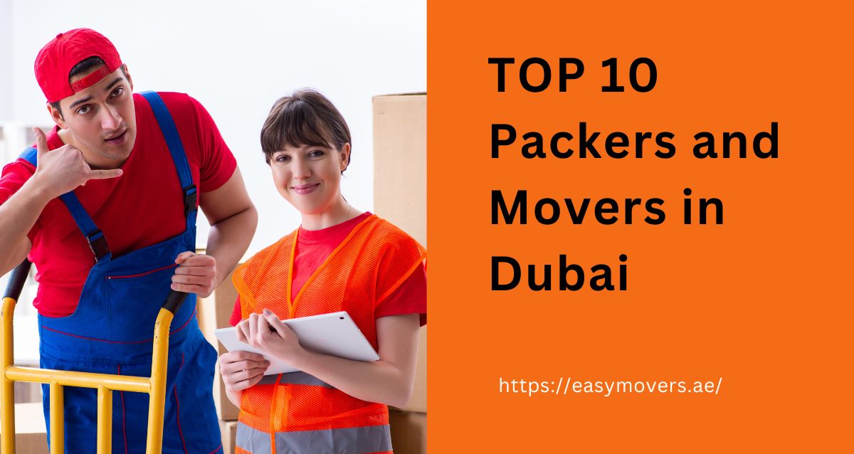 TOP 10 Packers and Movers in Dubai